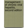 Management of Chronic Viral Hepatitis, Second Edition by Stuart Gordon