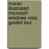 Maran Illustrated Microsoft Windows Vista Guided Tour door Richard Maran