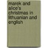 Marek And Alice's Christmas In Lithuanian And English