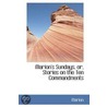 Marion's Sundays, Or, Stories On The Ten Commandments by Marion