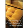 Marketing And Client Relations For Interior Designers door Mary V. Knackstedt