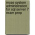 Mcse System Administration For Sql Server 7 Exam Prep
