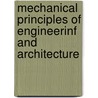Mechanical Principles of Engineerinf and Architecture door Henry Moseley