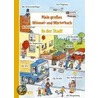 Mein großes Wimmel- und Wörterbuch 03: In der Stadt door Sandra Ladwig