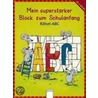 Mein superstarker Block zum Schulanfang - Rätsel Abc door Ina Hoffmann