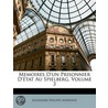 Memoires D'Un Prisonnier D'Tat Au Spielberg, Volume 3 door Alexandre Phillippe Andryane