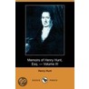 Memoirs Of Henry Hunt, Esq. - Volume Iii (Dodo Press) door Henry Hunt