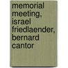 Memorial Meeting, Israel Friedlaender, Bernard Cantor door American Jewish joint distr committee