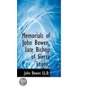 Memorials Of John Bowen, Late Bishop Of Sierra Leone; door John Bowen