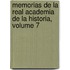 Memorias de La Real Academia de La Historia, Volume 7