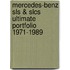 Mercedes-Benz Sls & Slcs Ultimate Portfolio 1971-1989