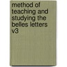 Method Of Teaching And Studying The Belles Letters V3 by Mr Rollin