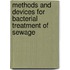 Methods And Devices For Bacterial Treatment Of Sewage