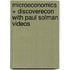 Microeconomics + DiscoverEcon with Paul Solman Videos