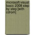 Microsoft Visual Basic 2008 Step By Step [with Cdrom]