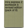 Mira Express 2 Workbook B Revised Edition (Pack Of 8) door Onbekend