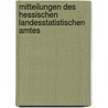 Mitteilungen Des Hessischen Landesstatistischen Amtes door Hesse Landesstatistisches Amt