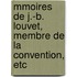 Mmoires de J.-B. Louvet, Membre de La Convention, Etc