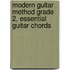 Modern Guitar Method Grade 2, Essential Guitar Chords