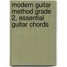 Modern Guitar Method Grade 2, Essential Guitar Chords door William Bay