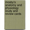 Mosby's Anatomy And Physiology Study And Review Cards door Mosby