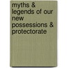 Myths & Legends of Our New Possessions & Protectorate door Charles Montgomery Skinner