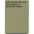 National Security And Core Values In American History