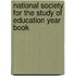 National Society For The Study Of Education Year Book