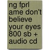 Ng Fprl Ame Don't Believe Your Eyes 800 Sb + Audio Cd by Rob Waring