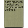 North American Medical And Surgical Journal, Volume 8 door Kappa Lambda As