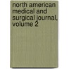 North American Medical and Surgical Journal, Volume 2 door Anonymous Anonymous