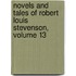 Novels and Tales of Robert Louis Stevenson, Volume 13