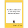 Numbers and Letters or the Thirty-Two Paths of Wisdom door Onbekend