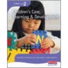 Nvq Level 2 Children's Care, Learning And Development door Penny Tassoni