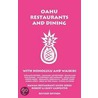 Oahu Restaurants and Dining with Honolulu and Waikiki door Robert Carpenter