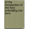 Of The Introduction Of The Fiery Enkindling Into Form door Jacob Bohme