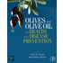 Olives And Olive Oil In Health And Disease Prevention