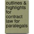 Outlines & Highlights For Contract Law For Paralegals