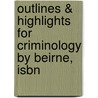 Outlines & Highlights For Criminology By Beirne, Isbn door Messerschmidt
