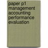Paper P1 Management Accounting Performance Evaluation door Onbekend