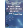 Partial Order In Environmental Sciences And Chemistry by Unknown