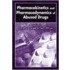 Pharmacokinetics and Pharmacodynamics of Abused Drugs