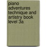 Piano Adventures Technique and Artistry Book Level 3A door Randall Faber