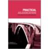 Practical Adjudication For Construction Professionals door Richard N.M. Anderson