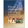 Practical Orthopaedic Sports Medicine and Arthroscopy by Robert A. Pedowitz