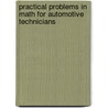 Practical Problems in Math for Automotive Technicians door Todd Sformo