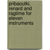 Pribaoutki, Renard and Ragtime for Eleven Instruments door Music Scores