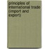 Principles of International Trade (Import and Export)