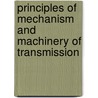 Principles of Mechanism and Machinery of Transmission by William Fairbairn