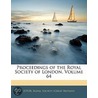 Proceedings Of The Royal Society Of London, Volume 64 door Onbekend